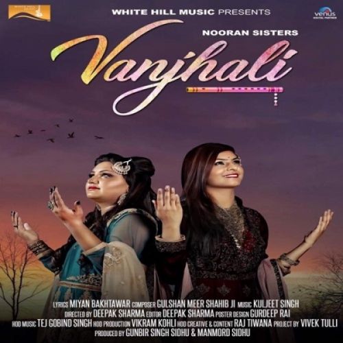 Vanjhali Nooran Sisters mp3 song download, Vanjhali Nooran Sisters full album