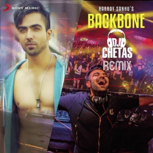 Backbone (Remix) DJ Chetas, Hardy Sandhu mp3 song download, Backbone (Remix) DJ Chetas, Hardy Sandhu full album