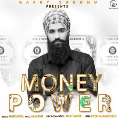 Money Power Jaggi Sandhu mp3 song download, Money Power Jaggi Sandhu full album