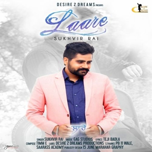 Laare Sukhvir Rai mp3 song download, Laare Sukhvir Rai full album