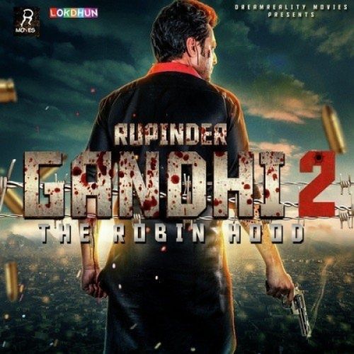 Buklan (Rupinder Gandhi 2 The Robinhood) Shipra Goyal mp3 song download, Buklan (Rupinder Gandhi 2 The Robinhood) Shipra Goyal full album