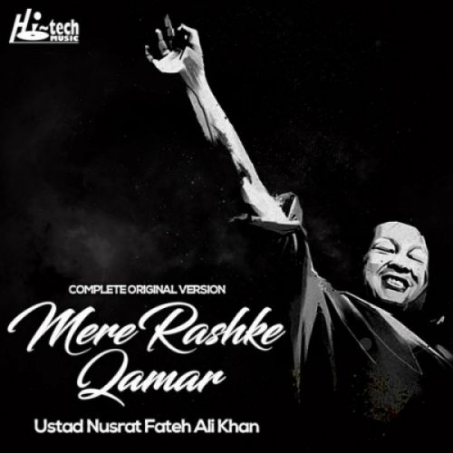 Mere Rashke Qamar (Complete Original Version) Nusrat Fateh Ali Khan mp3 song download, Mere Rashke Qamar (Complete Original Version) Nusrat Fateh Ali Khan full album