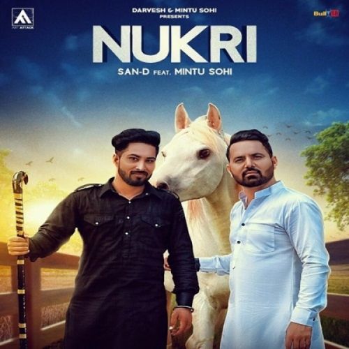 Nukri San D, Mintu Sohi mp3 song download, Nukri San D, Mintu Sohi full album