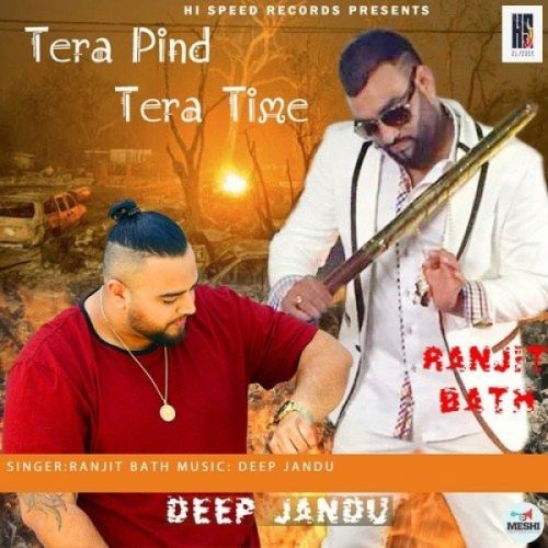 Tera Pind Tera Time Ranjit Bath mp3 song download, Tera Pind Tera Time Ranjit Bath full album