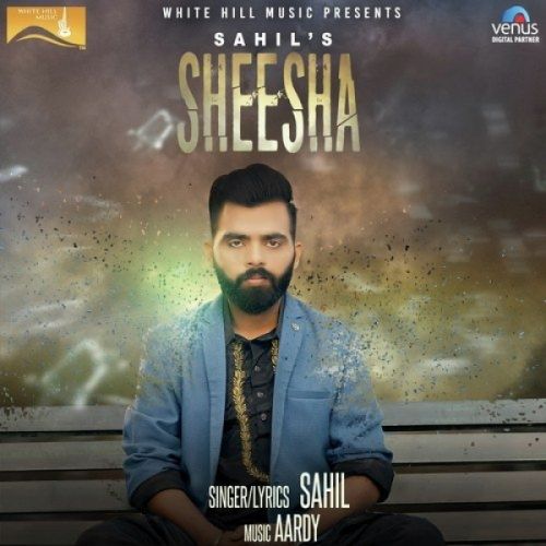Sheesha Sahil mp3 song download, Sheesha Sahil full album