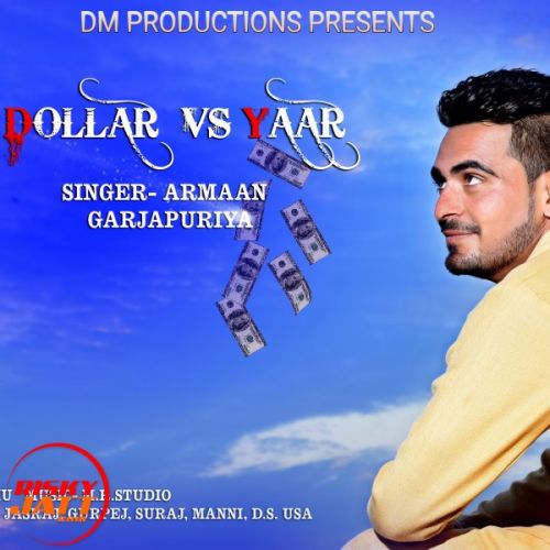 Dollar Vs Yaar Armaan mp3 song download, Dollar Vs Yaar Armaan full album