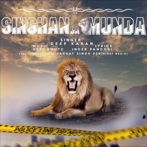 Singhan Da Munda Deep Karan mp3 song download, Singhan Da Munda Deep Karan full album
