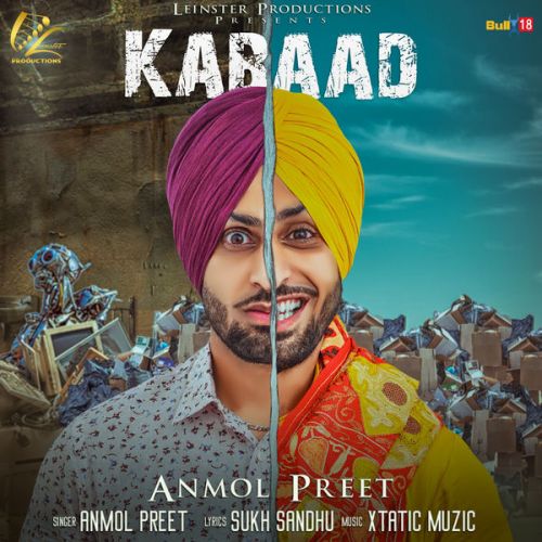 Kabaad Anmol Preet mp3 song download, Kabaad Anmol Preet full album