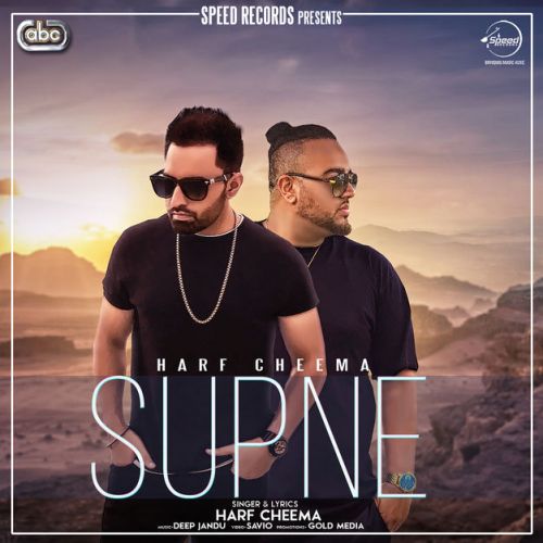 Download Supne Deep Jandu, Harf Cheema mp3 song, Supne Deep Jandu, Harf Cheema full album download