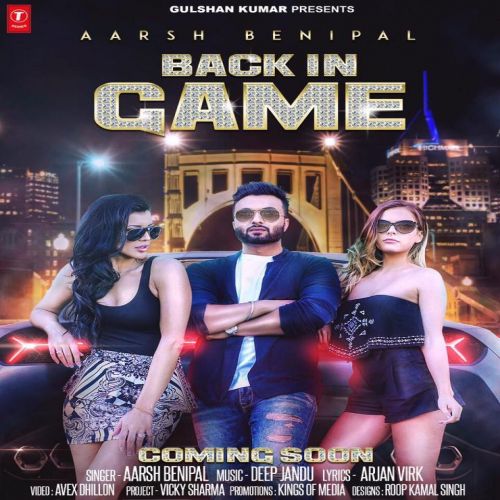 Back in Game Aarsh Benipal mp3 song download, Back in Game Aarsh Benipal full album