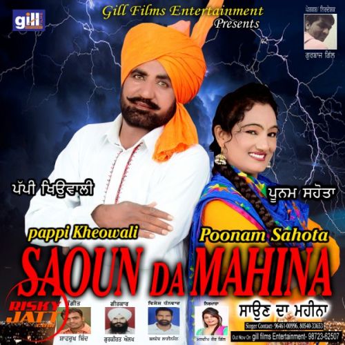 Saoun Da Mahina Pappi Kheowali, Poonam Sahota mp3 song download, Saoun Da Mahina Pappi Kheowali, Poonam Sahota full album