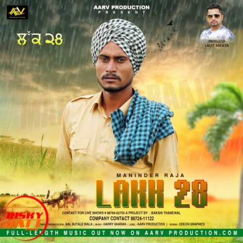 Lakk 28 Maninder Raja mp3 song download, Lakk 28 Maninder Raja full album