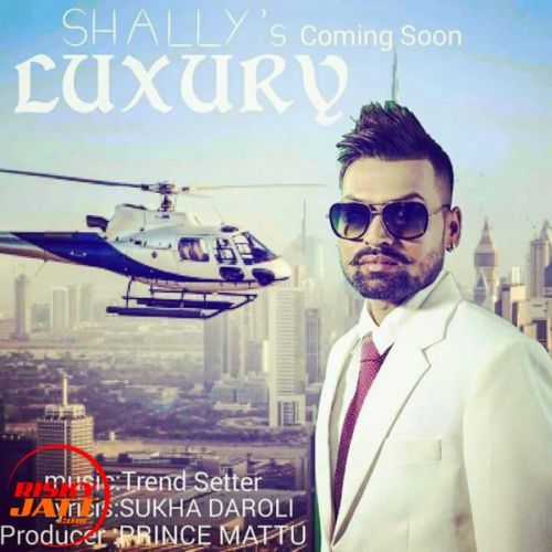 Luxury Shally mp3 song download, Luxury Shally full album