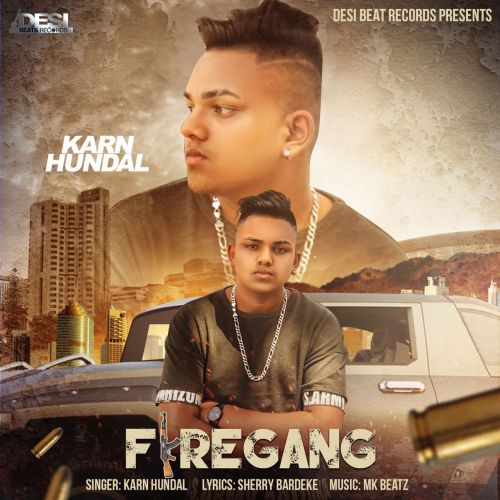 Firegang Karn Hundal mp3 song download, Firegang Karn Hundal full album