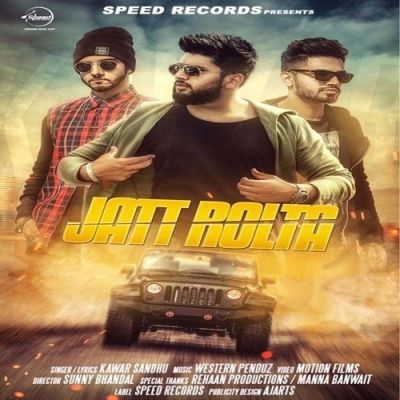 Jatt Rolta Kawar Sandhu mp3 song download, Jatt Rolta Kawar Sandhu full album