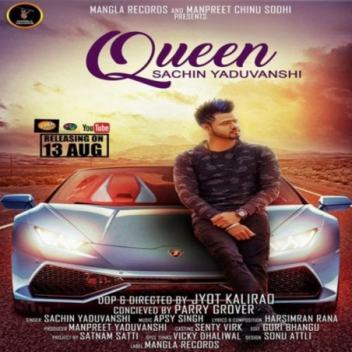 Queen Sachin Yaduvanshi mp3 song download, Queen Sachin Yaduvanshi full album
