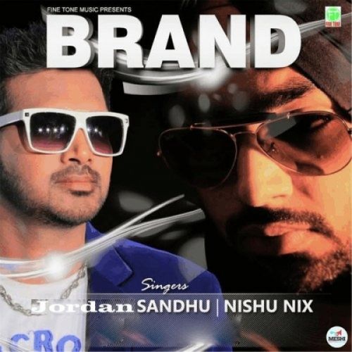 Brand Jordan Sandhu mp3 song download, Brand Jordan Sandhu full album