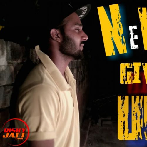 Never Give Up Manjeet Rohilla mp3 song download, Never Give Up Manjeet Rohilla full album