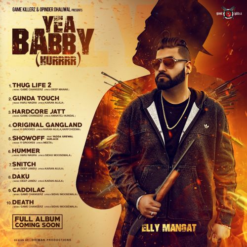 Death Elly Mangat mp3 song download, Yea Babby Elly Mangat full album