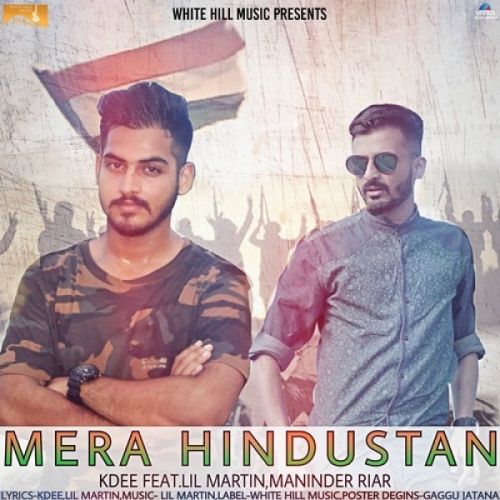 Mera Hindustan Kdee, Lil Martin, Maninder Riar mp3 song download, Mera Hindustan Kdee, Lil Martin, Maninder Riar full album