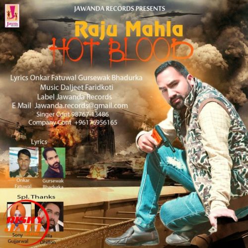 Hot Blood Raju Mahla mp3 song download, Hot Blood Raju Mahla full album