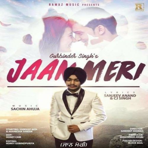 Jaan Meri Gurbinder Singh mp3 song download, Jaan Meri Gurbinder Singh full album