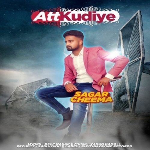 Att Kudiye Sagar Cheema mp3 song download, Att Kudiye Sagar Cheema full album
