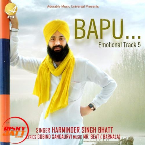 Bapu Harminder Singh Bhatt mp3 song download, Bapu Harminder Singh Bhatt full album