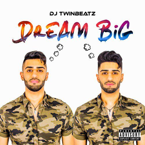 6 Foot da DJ Twinbeatz, Bhumika Sharma, Kulshan Sandhu mp3 song download, Dream Big DJ Twinbeatz, Bhumika Sharma, Kulshan Sandhu full album