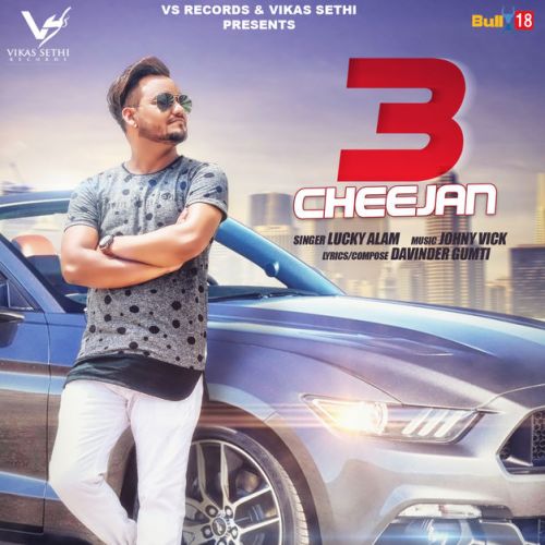 3 Cheejan Lucky Alam mp3 song download, 3 Cheejan Lucky Alam full album