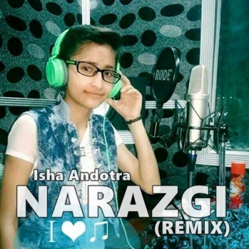 Narazgi Isha Andotra mp3 song download, Narazgi Isha Andotra full album