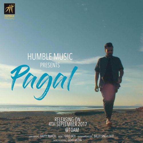 Pagal Happy Raikoti mp3 song download, Pagal Happy Raikoti full album