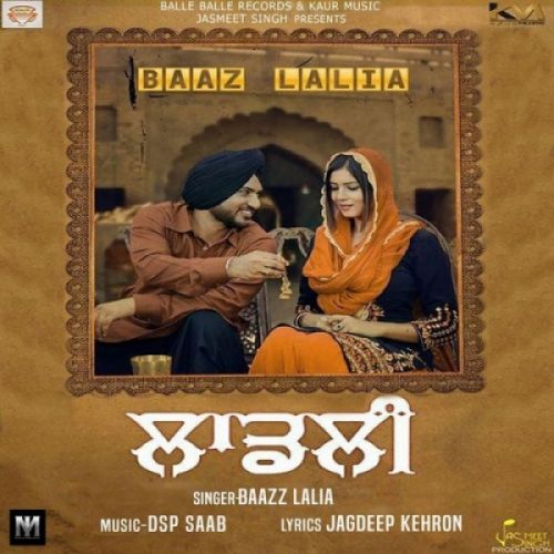 Ladli Baazz Lalia mp3 song download, Ladli Baazz Lalia full album