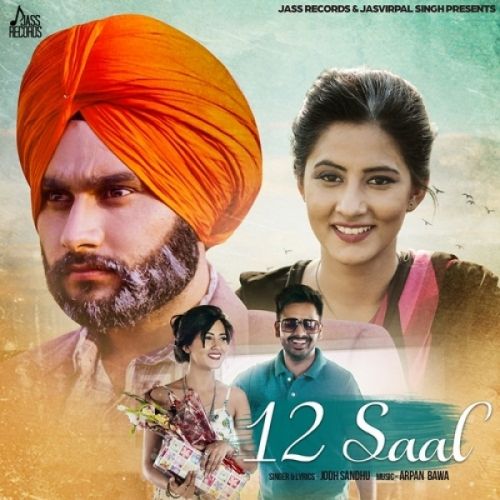 12 Saal Jodh Sandhu mp3 song download, 12 Saal Jodh Sandhu full album