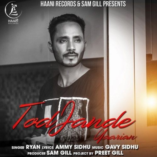 Tod Jande Yaarian Ryan mp3 song download, Tod Jande Yaarian Ryan full album