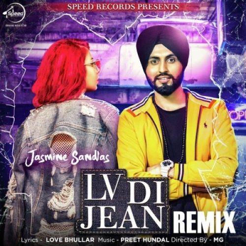 LV Di Jean (Remix) Jasmine Sandlas mp3 song download, LV Di Jean (Remix) Jasmine Sandlas full album