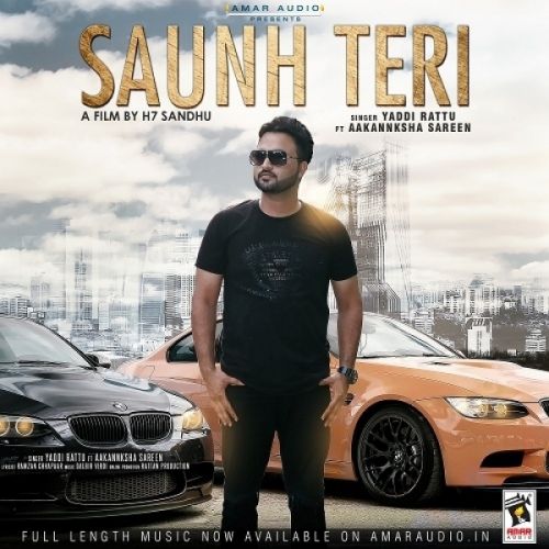 Saunh Teri Yaddi Rattu, Aakannksha Sareen mp3 song download, Saunh Teri Yaddi Rattu, Aakannksha Sareen full album