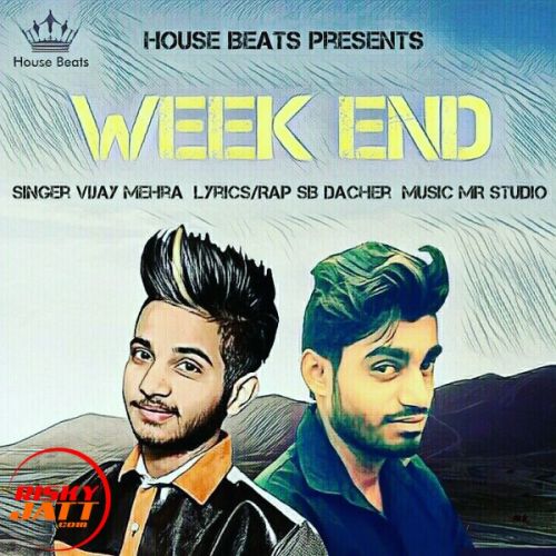Week eEd Vijay Mehra, SB Dacher mp3 song download, Week eEd Vijay Mehra, SB Dacher full album