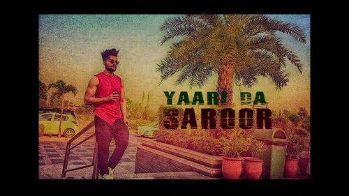 Yaari Da Saroor B Jay Randhawa mp3 song download, Yaari Da Saroor B Jay Randhawa full album
