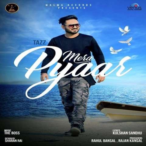 Mera Pyaar Tazz mp3 song download, Mera Pyaar Tazz full album
