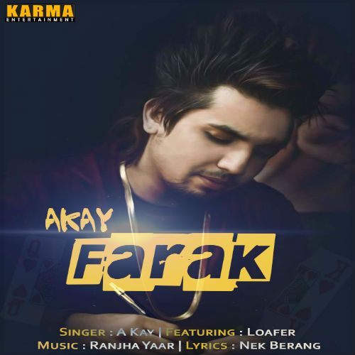 Farak A Kay mp3 song download, Farak A Kay full album