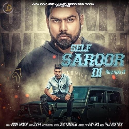 Self Saroor Di Jimmy Wraich mp3 song download, Self Saroor Di Jimmy Wraich full album