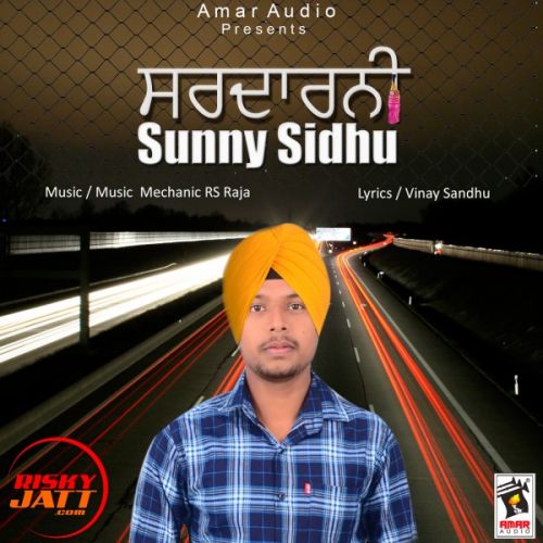 Sardarni Sunny Sidhu mp3 song download, Sardarni Sunny Sidhu full album