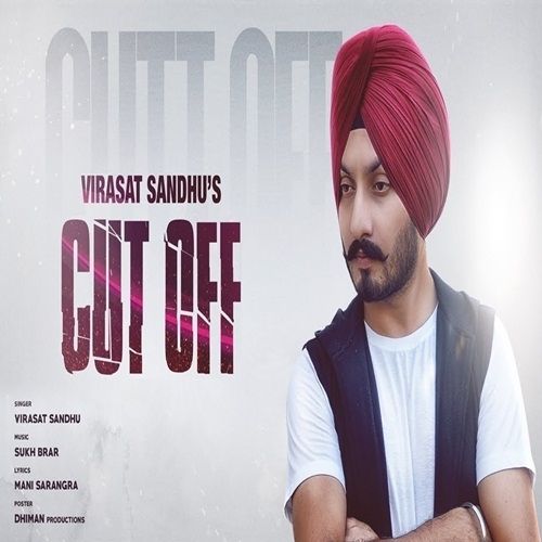 Cut Off Virasat Sandhu mp3 song download, Cut Off Virasat Sandhu full album