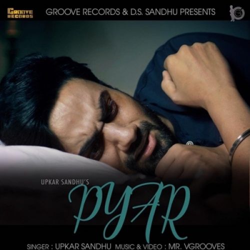 Pyar Upkar Sandhu mp3 song download, Pyar Upkar Sandhu full album