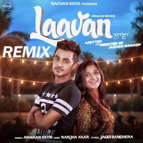 Laavan (Remix) Armaan Bedil mp3 song download, Laavan (Remix) Armaan Bedil full album