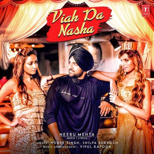Viah Da Nasha Noddy Singh mp3 song download, Viah Da Nasha Noddy Singh full album