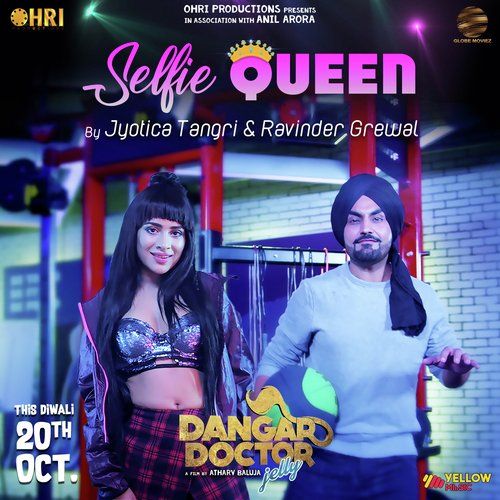 Selfie Queen (Dangar Doctor Jelly) Ravinder Grewal, Jyotica Tangri mp3 song download, Selfie Queen (Dangar Doctor Jelly) Ravinder Grewal, Jyotica Tangri full album