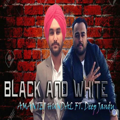 Black And White Amantej Hundal mp3 song download, Black And White Amantej Hundal full album