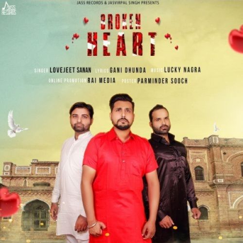 Broken Heart Lovejeet Sanan mp3 song download, Broken Heart Lovejeet Sanan full album